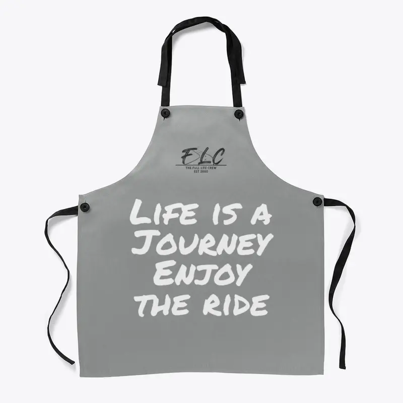 Life is a Journey Enjoy the Ride